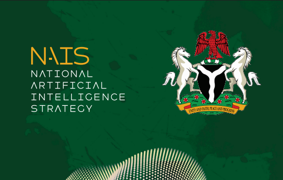 Nigeria’s National Artificial Intelligence Strategy is a Bold Step Towards a Legally Binding Artificial Intelligence Policy. Here’s What Progress on it Looks Like So Far.  